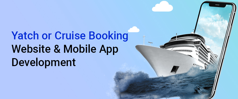 Cruise Booking Website & App Development Company